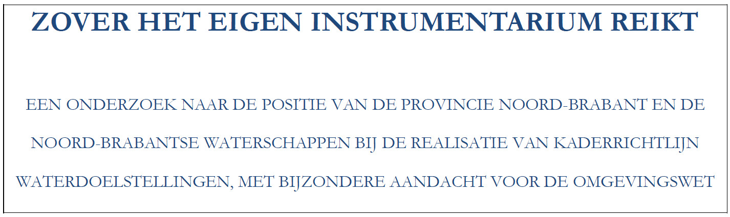 zover het eigen instrumentarium reikt